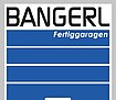 Bangerl Fertiggaragen GmbH
